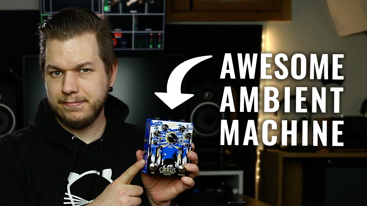 KMA Audio Machines Cirrus Review – More Than an Ambient Pedal