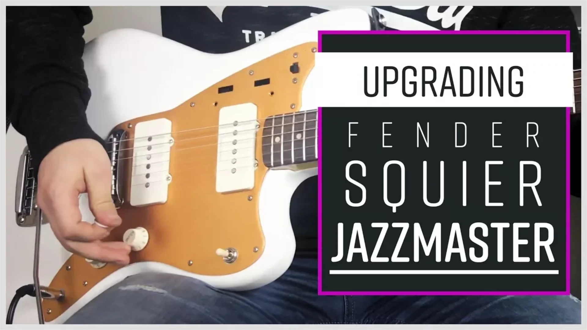 Squier Jazzmaster Mods: Pickups, Electronics and Setup Upgrades